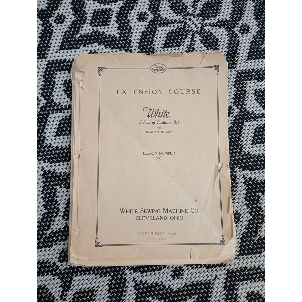 1932  White School Of Costume Art Extension Course Lessons 1-10‎ White Sewing
